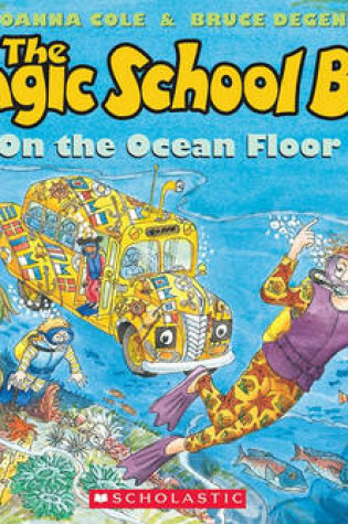 Cover of The on the Ocean Floor (the Magic School Bus)