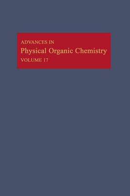 Book cover for Adv Physical Organic Chemistry V17 APL