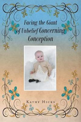 Book cover for Facing the Giant of Unbelief Concerning Conception