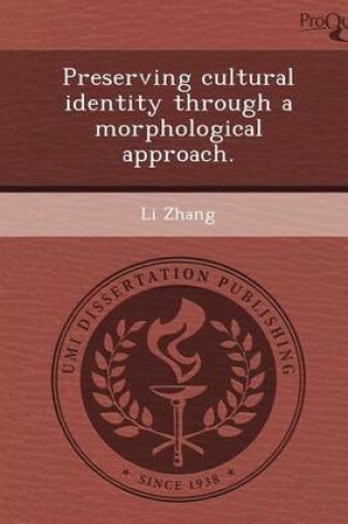 Cover of Preserving Cultural Identity Through a Morphological Approach