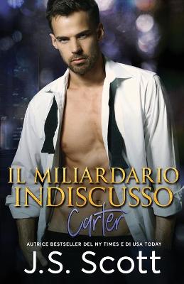 Cover of Il Miliardario Indiscusso Carter