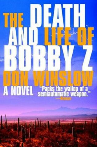 Cover of The Death and Life of Bobby Z