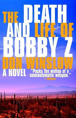 Book cover for The Death and Life of Bobby Z