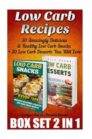 Cover of Low Carb Recipes Box Set 2 in 1