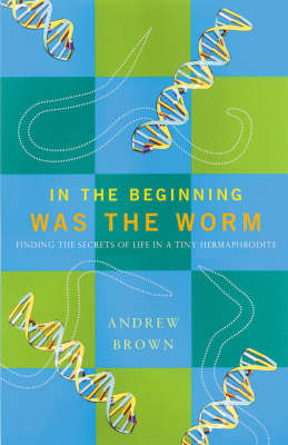 Book cover for In the Beginning Was the Worm