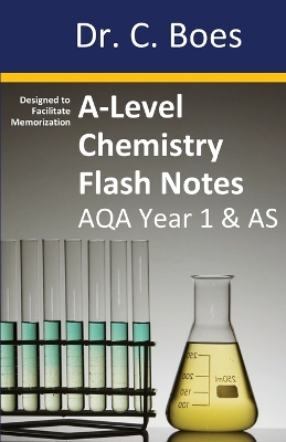 Cover of A-Level Chemistry Flash Notes AQA Year 1 & AS