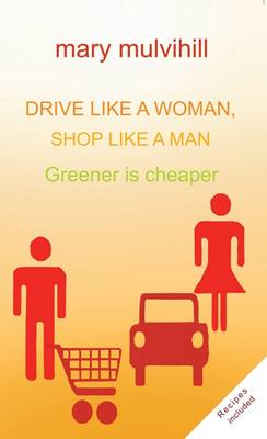 Book cover for Drive Like a Woman, Shop Like a Man