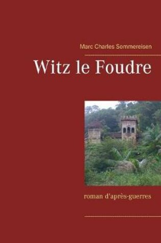 Cover of Witz le Foudre
