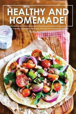 Cover of Healthy and Homemade!