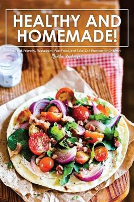 Book cover for Healthy and Homemade!