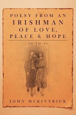 Cover of Poesy from an Irishman of Love, Peace & Hope