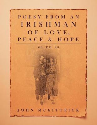 Book cover for Poesy from an Irishman of Love, Peace & Hope