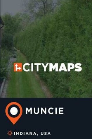 Cover of City Maps Muncie Indiana, USA