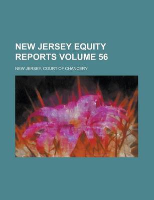 Book cover for New Jersey Equity Reports Volume 56