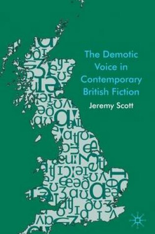 Cover of The Demotic Voice in Contemporary British Fiction