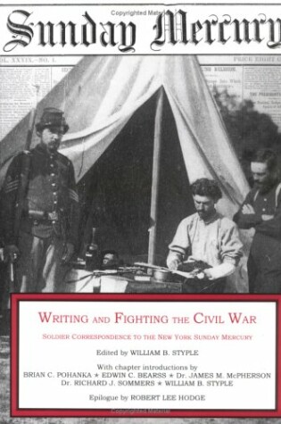 Cover of Writing & Fighting the Civil War