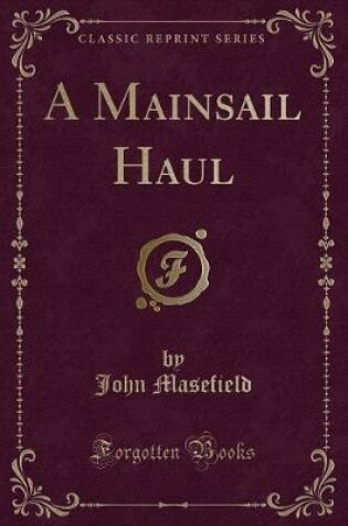 Cover of A Mainsail Haul (Classic Reprint)