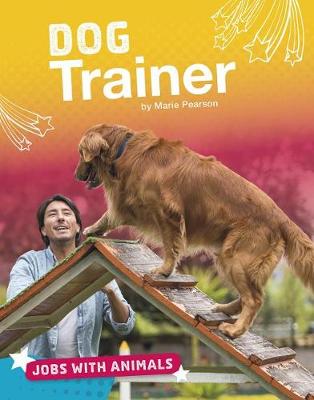 Book cover for Jobs with Animals Dog Trainer