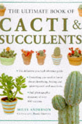 Cover of The Ultimate Cacti and Succulents