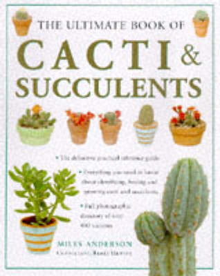 Cover of The Ultimate Cacti and Succulents