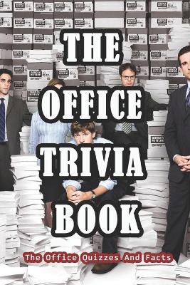 Book cover for The Office Trivia Book