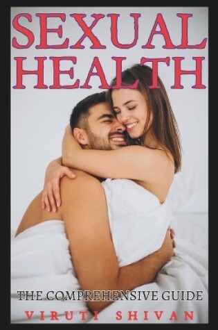 Cover of Sexual Health - The Comprehensive Guide