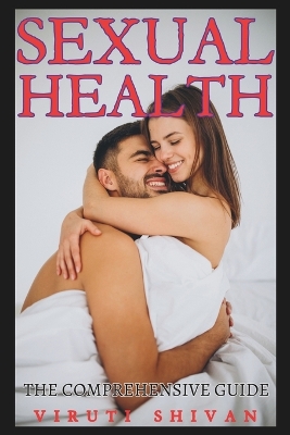 Book cover for Sexual Health - The Comprehensive Guide