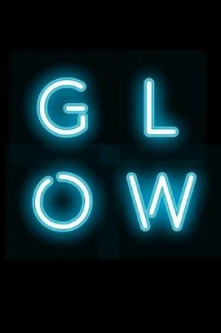 Cover of Glow