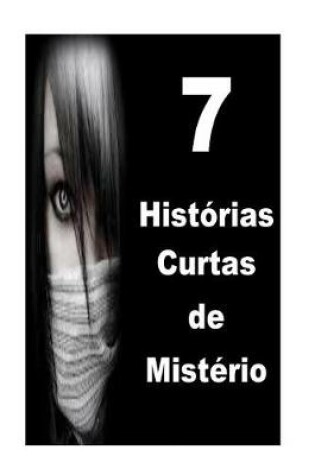 Cover of 7 Historias Curtas de Misterio