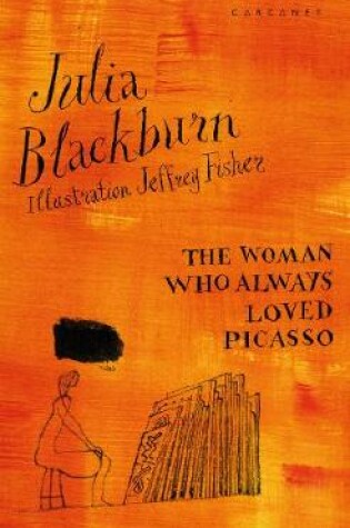 Cover of The Woman Who Always Loved Picasso