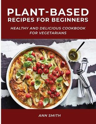 Book cover for Plant-Based Recipes for Beginners