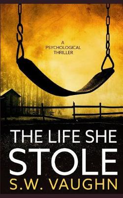 Book cover for The Life She Stole
