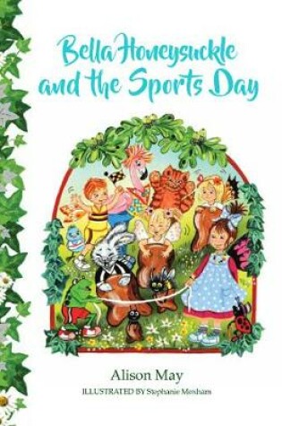 Cover of Bella Honeysuckle and the Sports Day
