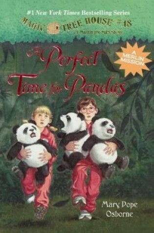 Cover of Magic Tree House #20: A Perfect Time for Pandas