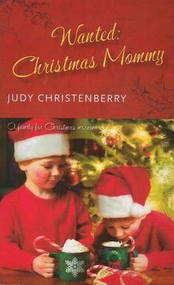 Book cover for Wanted: Christmas Mommy