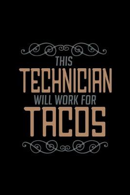 Book cover for This Technician will work for tacos