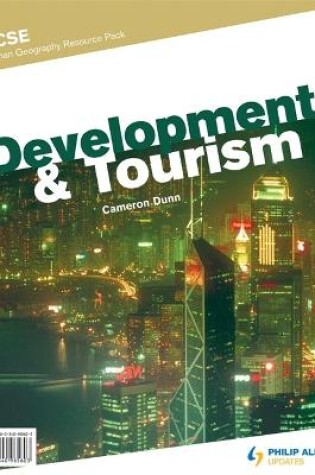 Cover of GCSE Human Geography: Development & Tourism Resource Pack (+ CD)