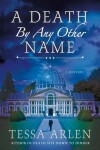Book cover for A Death by Any Other Name