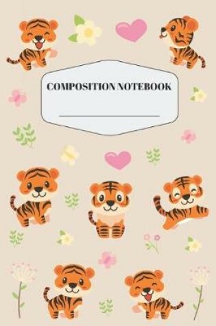 Cover of Baby Tiger Composition Notebook