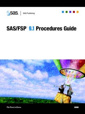 Book cover for SAS/FSP 9.1 Procedures Guide