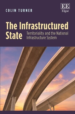 Cover of The Infrastructured State