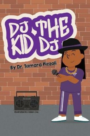 Cover of D.J. the Kid DJ