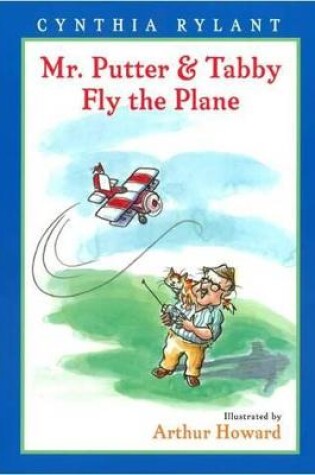 Cover of Mr. Putter and Tabby Fly the Plane