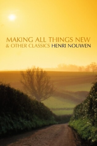 Cover of Making All Things New and Other Classics