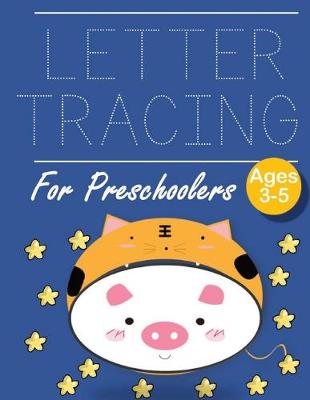 Book cover for Letter Tracing for Preschoolers pig in tiger