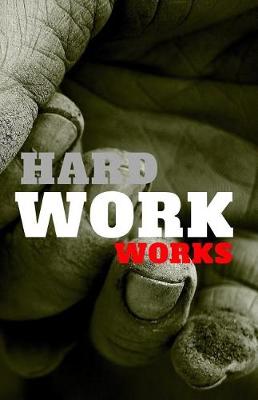 Book cover for Hard Work Works