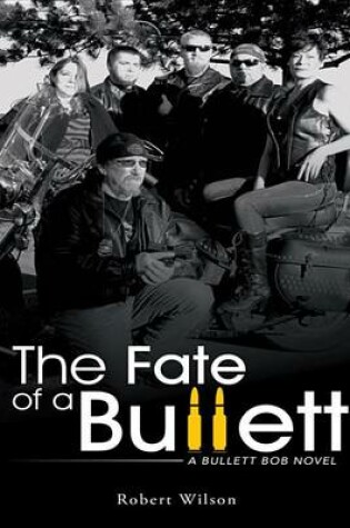 Cover of The Fate of a Bullett