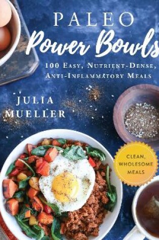 Cover of Paleo Power Bowls