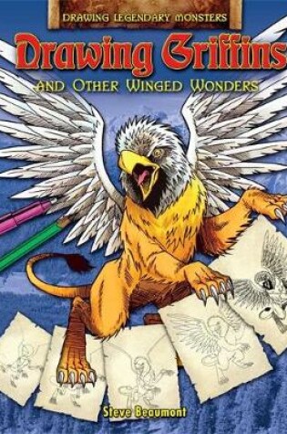 Cover of Drawing Griffins and Other Winged Wonders