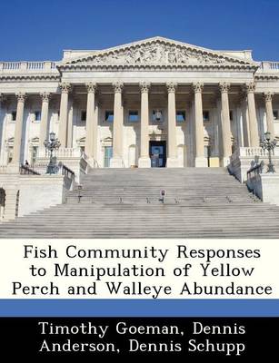 Book cover for Fish Community Responses to Manipulation of Yellow Perch and Walleye Abundance